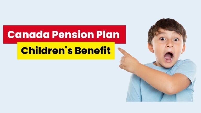 Canada Pension Plan (CPP) Children's Benefit
