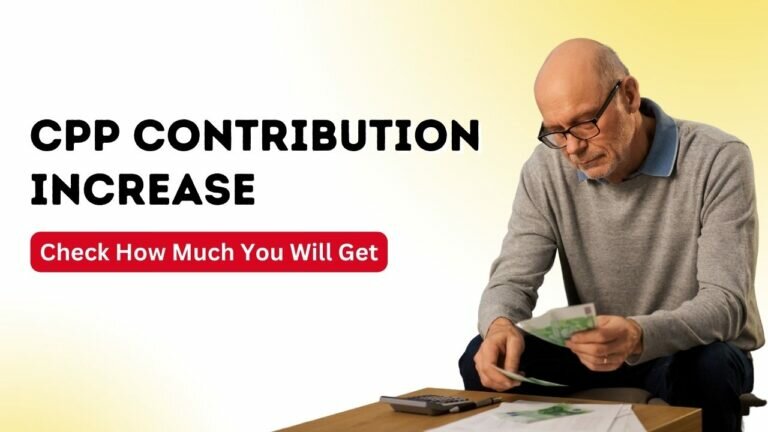 CPP Contribution Increase