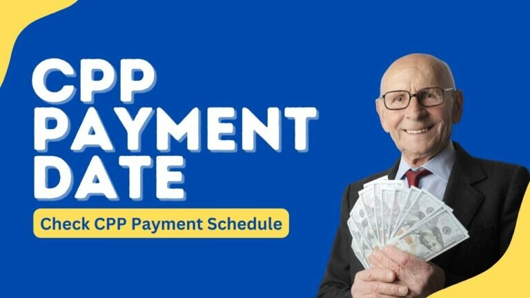 CPP Payment Date